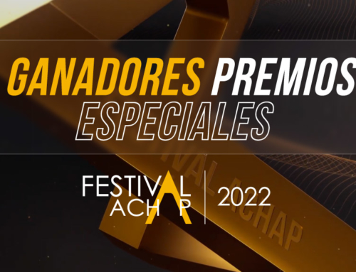 Conoce a los ganadores de los Premios Especiales del Festival ACHAP 2022!